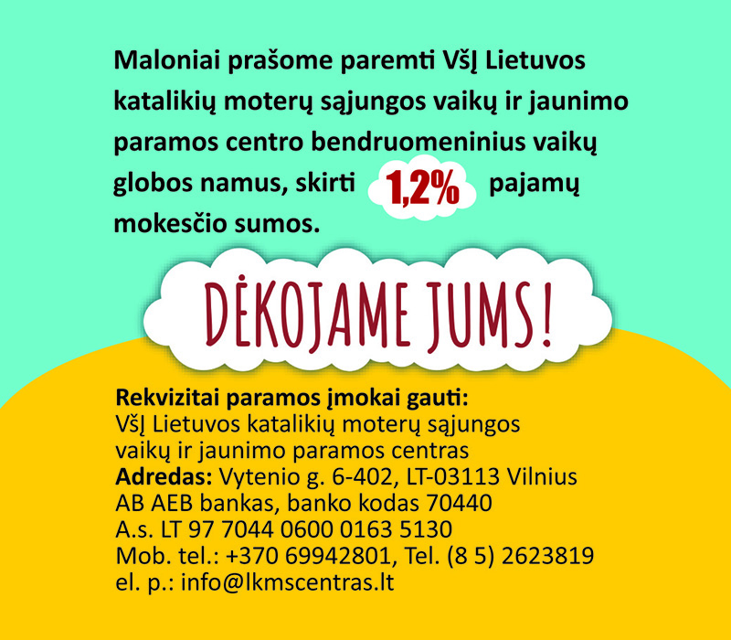 Prašome skirti 1,2% pajamų mokesčio
